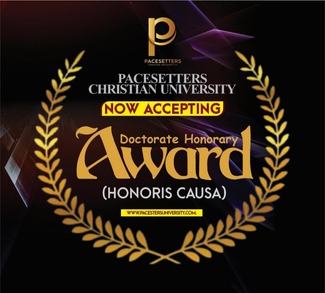 Pacesetters Christian University Announces Doctorate Honorary Award For Distinguished Individuals